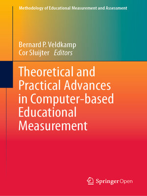 cover image of Theoretical and Practical Advances in Computer-based Educational Measurement